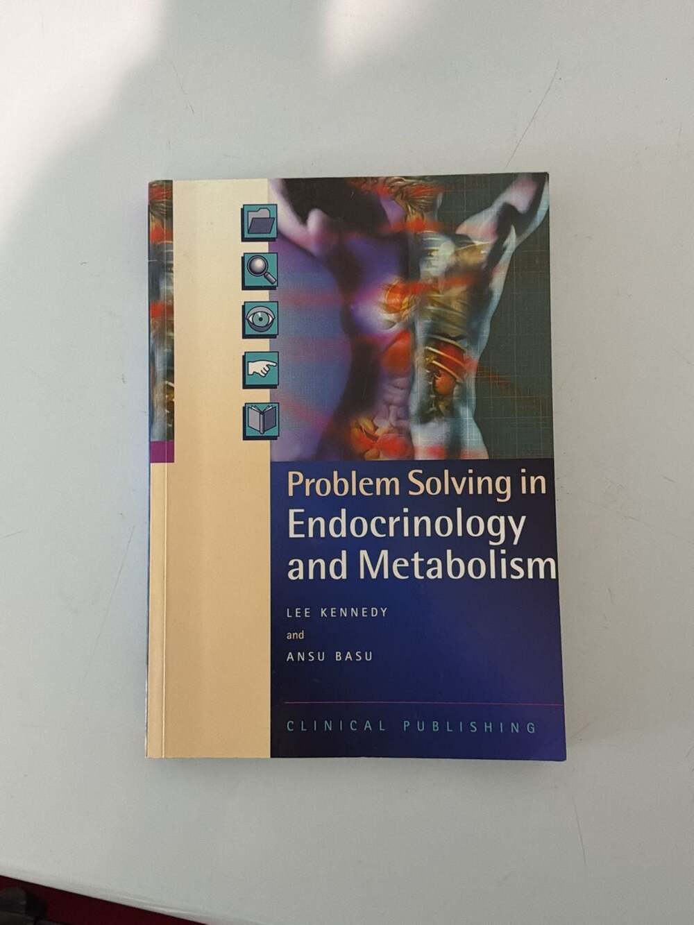 Clinical Publishing Problem Solving in Endocrinology and Metabolism Book